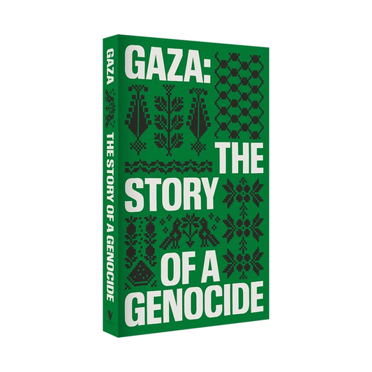 Gaza: The Story of a Genocide